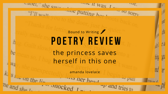 Poetry Review The Princess Saves Herself In This One