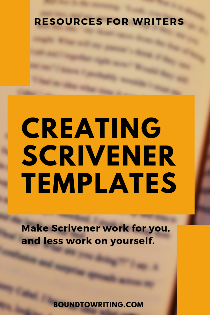 Creating Scrivener Templates - Bound To Writing