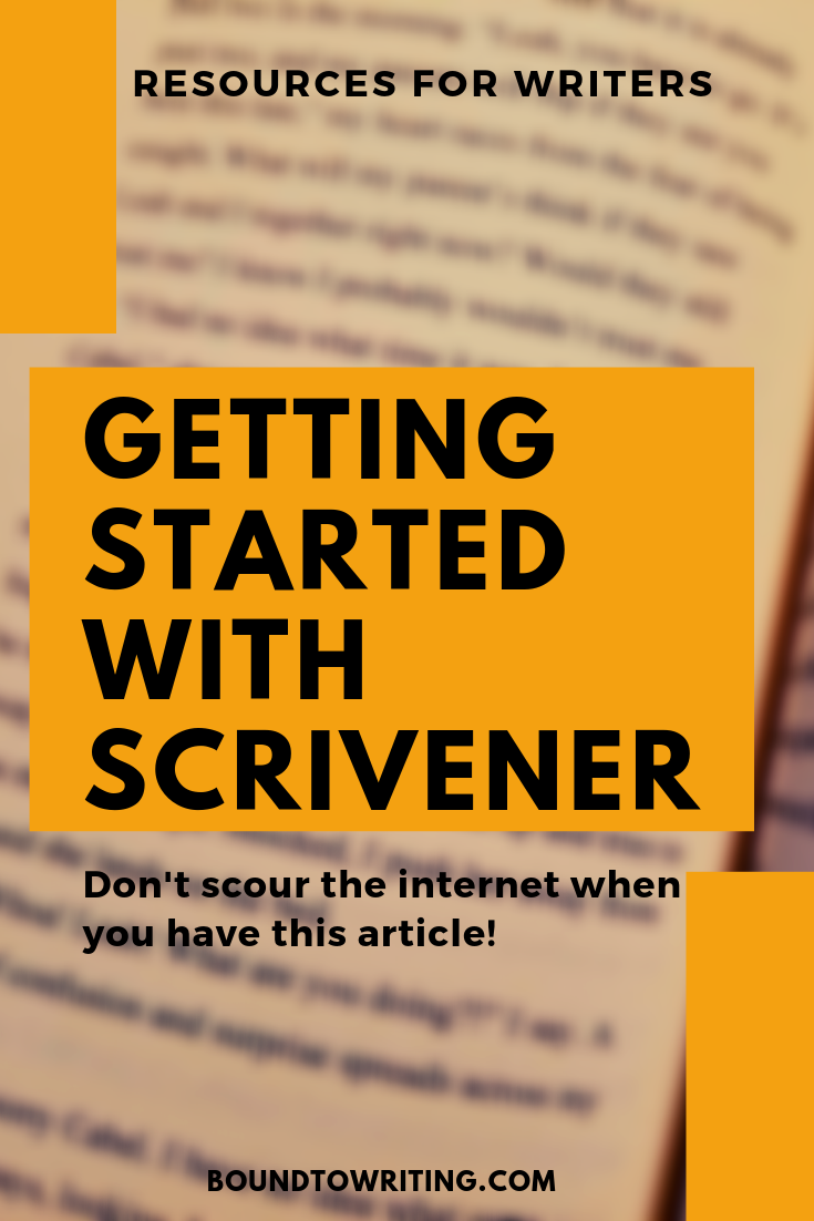 Getting Started With Scrivener! - Bound To Writing